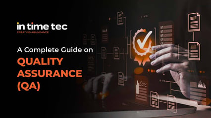 A Complete Guide on Quality Assurance (QA): Updated for 2026